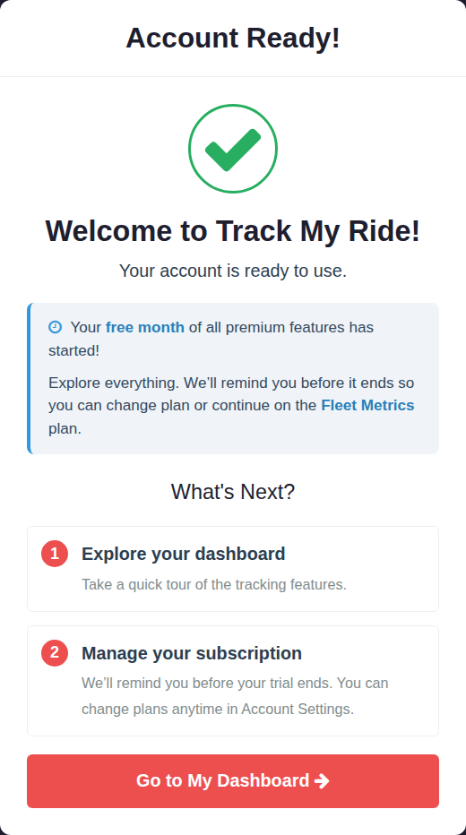 Account Ready confirmation with a link to the Track My Ride dashboard.
