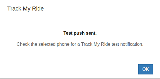 Confirmation dialog reporting that a test push was sent to the selected phone registration.